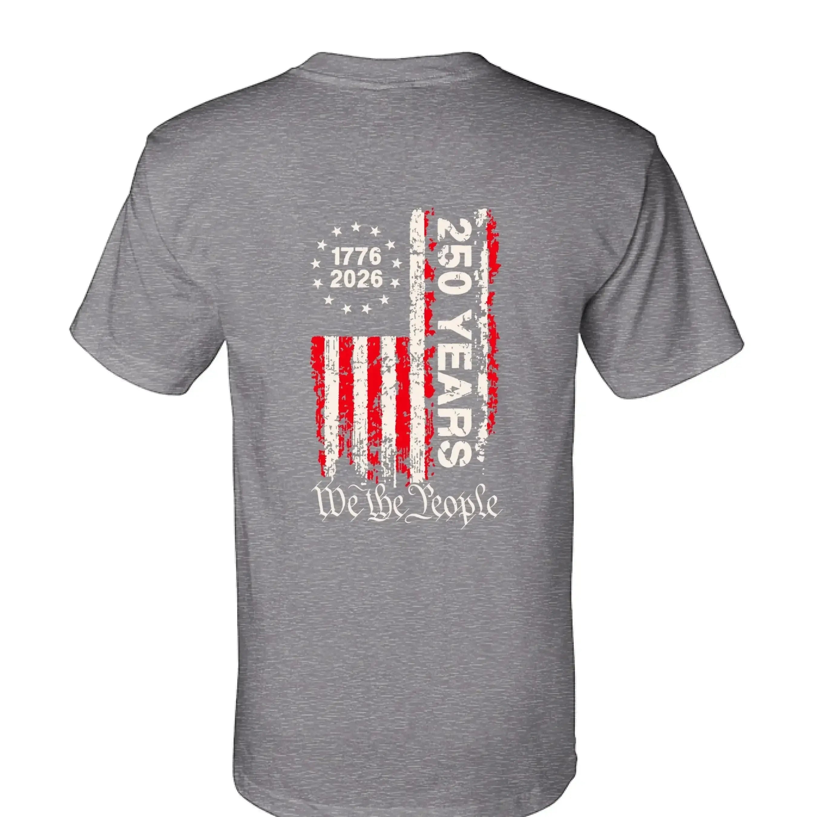 250th Anniversary T-Shirt - We the People Flag 1776-2026 | Vintage Distressed USA Pride Tee - Made in USA - Faith Forged Designs