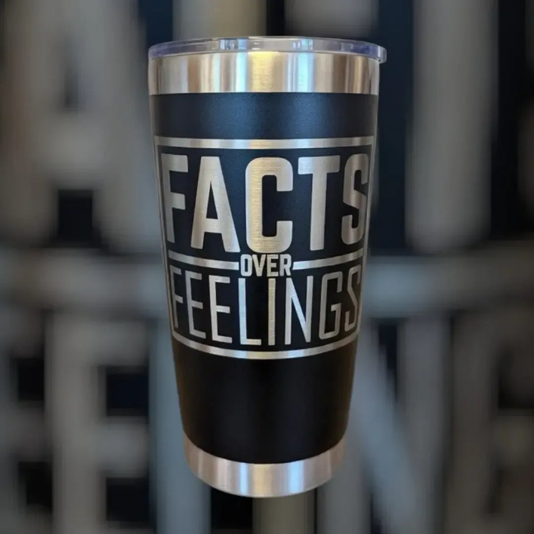 Facts Over Feelings Stainless Steel Tumbler 20oz - Faith Forged Designs