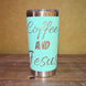 Coffee and Jesus Tumbler 20oz – Faith-Fueled Sips ☕✝️ - Faith Forged Designs