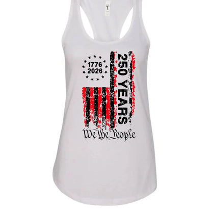 America 250 Years - 1776-2026 "We the People" Patriotic Racerback Tank Top - Faith Forged Designs
