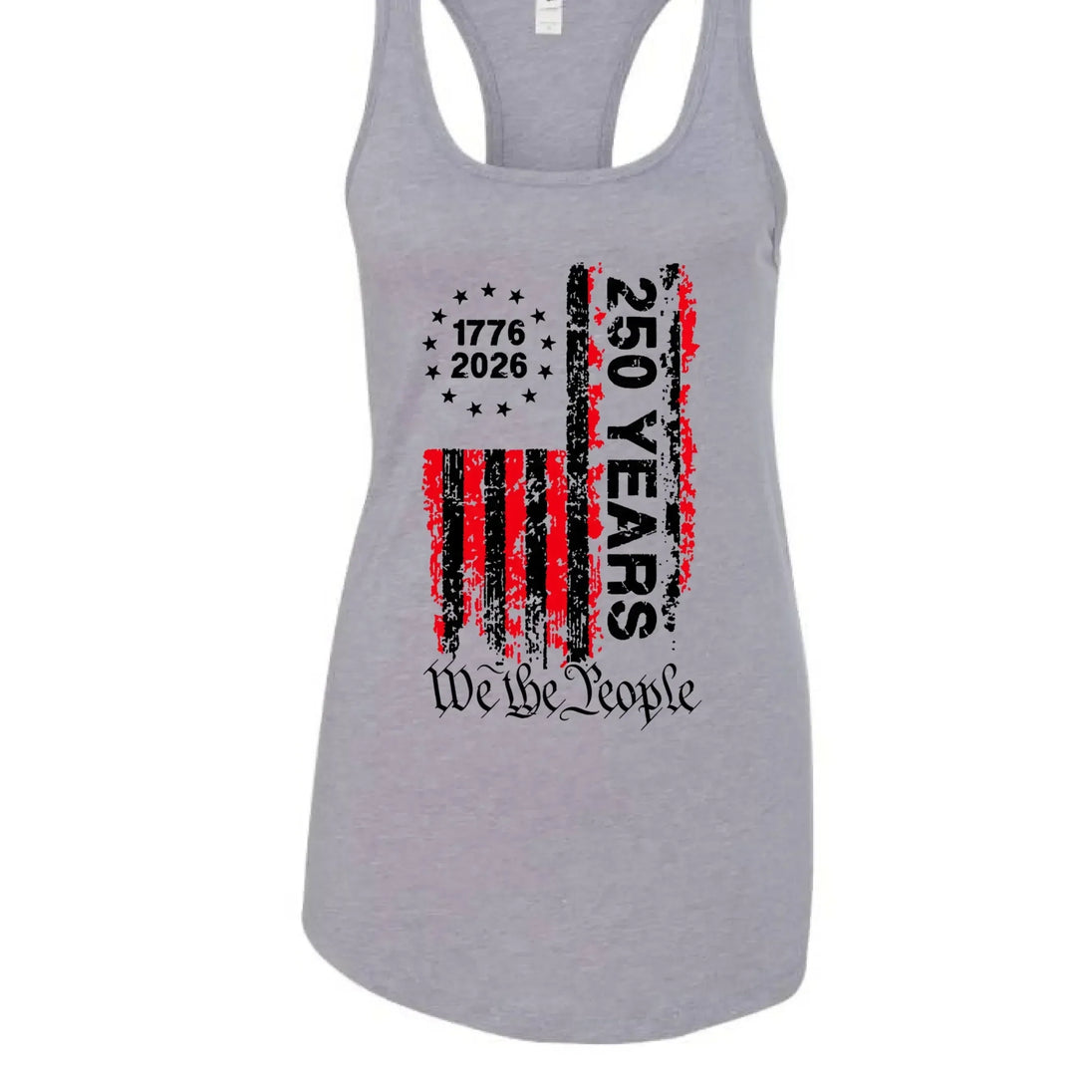 America 250 Years - 1776-2026 "We the People" Patriotic Racerback Tank Top - Faith Forged Designs