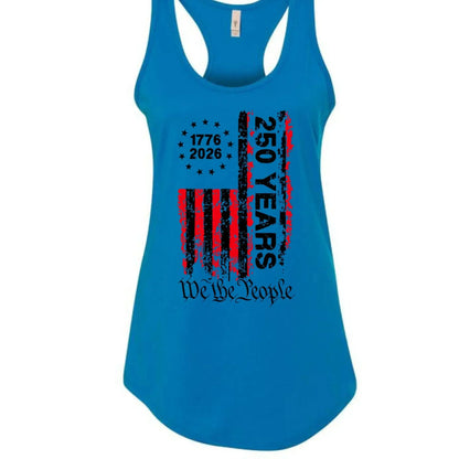 America 250 Years - 1776-2026 "We the People" Patriotic Racerback Tank Top - Faith Forged Designs