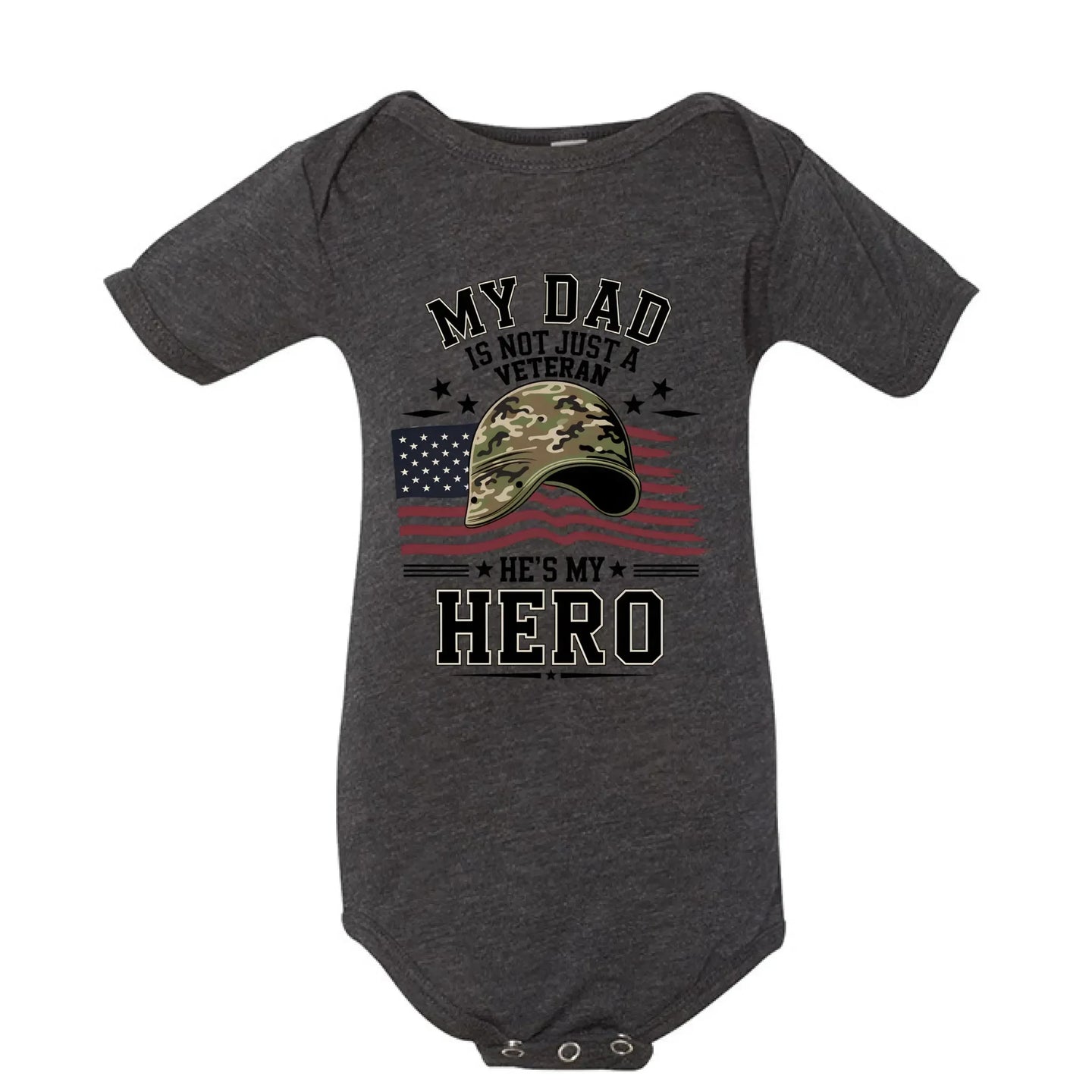 My Dad Is Not Just a Veteran - He’s My Hero Patriotic Baby Onesie - Faith Forged Designs
