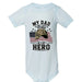 My Dad Is Not Just a Veteran - He’s My Hero Patriotic Baby Onesie - Faith Forged Designs