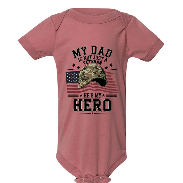 My Dad Is Not Just a Veteran - He’s My Hero Patriotic Baby Onesie - Faith Forged Designs