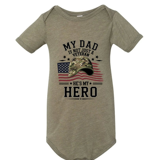 My Dad Is Not Just a Veteran - He’s My Hero Patriotic Baby Onesie - Faith Forged Designs