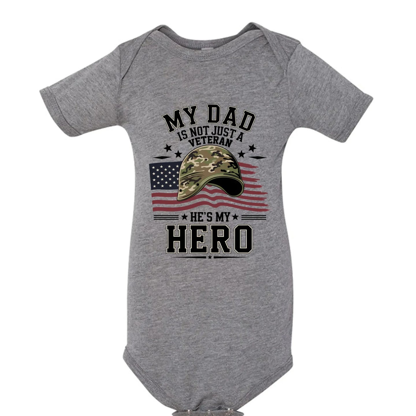 My Dad Is Not Just a Veteran - He’s My Hero Patriotic Baby Onesie - Faith Forged Designs
