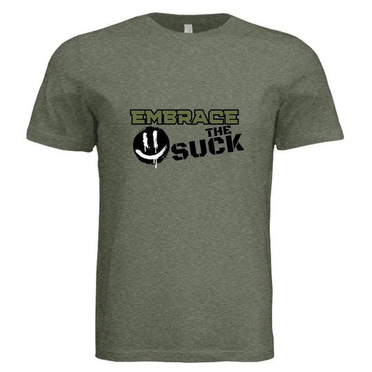 Embrace the Suck T-Shirt – Motivational Military Style Graphic Tee - Faith Forged Designs