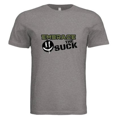 Embrace the Suck T-Shirt – Motivational Military Style Graphic Tee - Faith Forged Designs