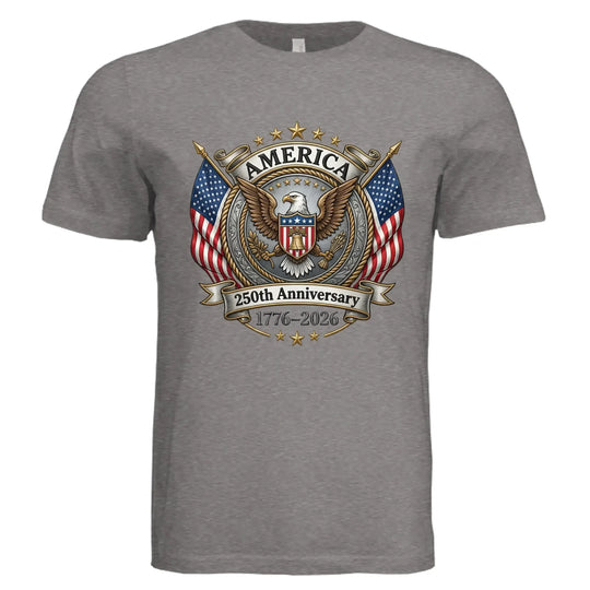 America 250th Anniversary | 1776-2026 Eagle & Flags Patriotic Tee - Faith Forged Designs