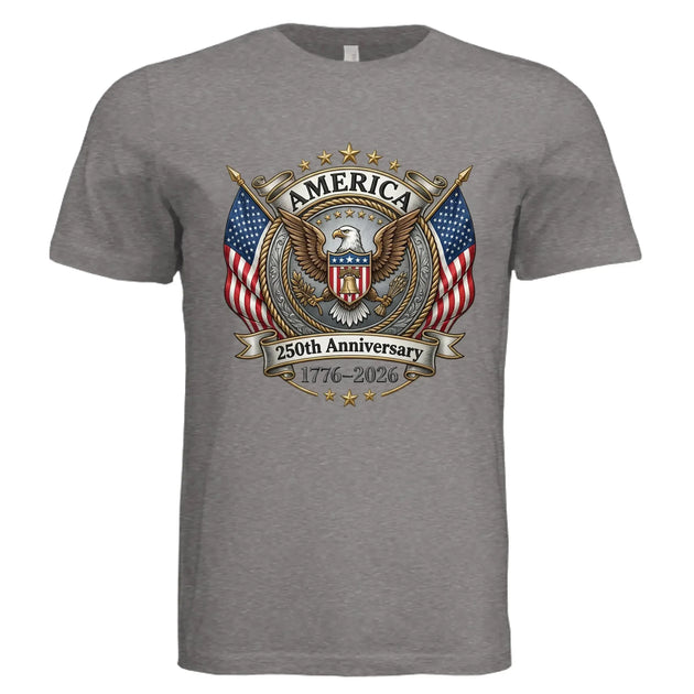 America 250th Anniversary | 1776-2026 Eagle & Flags Patriotic Tee - Faith Forged Designs