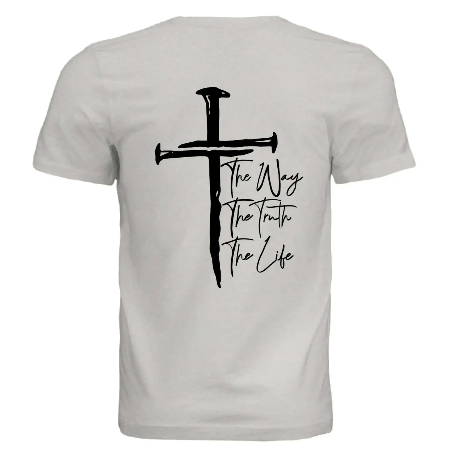 Jesus The Way, The Truth, The Life - John 14:6 Nail Cross T-Shirt - Faith Forged Designs