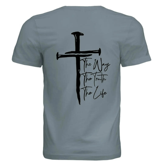 Jesus The Way, The Truth, The Life - John 14:6 Nail Cross T-Shirt - Faith Forged Designs