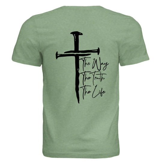 Jesus The Way, The Truth, The Life - John 14:6 Nail Cross T-Shirt - Faith Forged Designs