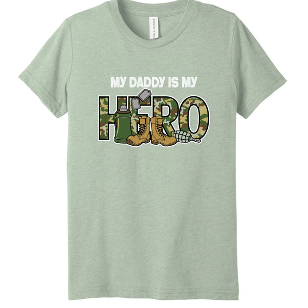 My Daddy Is My Hero Military T-Shirt - Faith Forged Designs