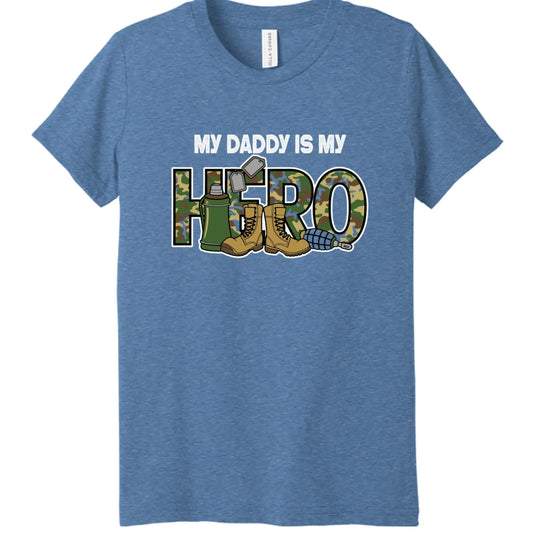 My Daddy Is My Hero Military T-Shirt - Faith Forged Designs