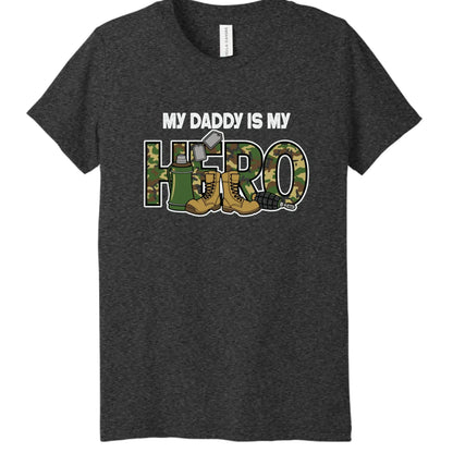 My Daddy Is My Hero Military T-Shirt - Faith Forged Designs
