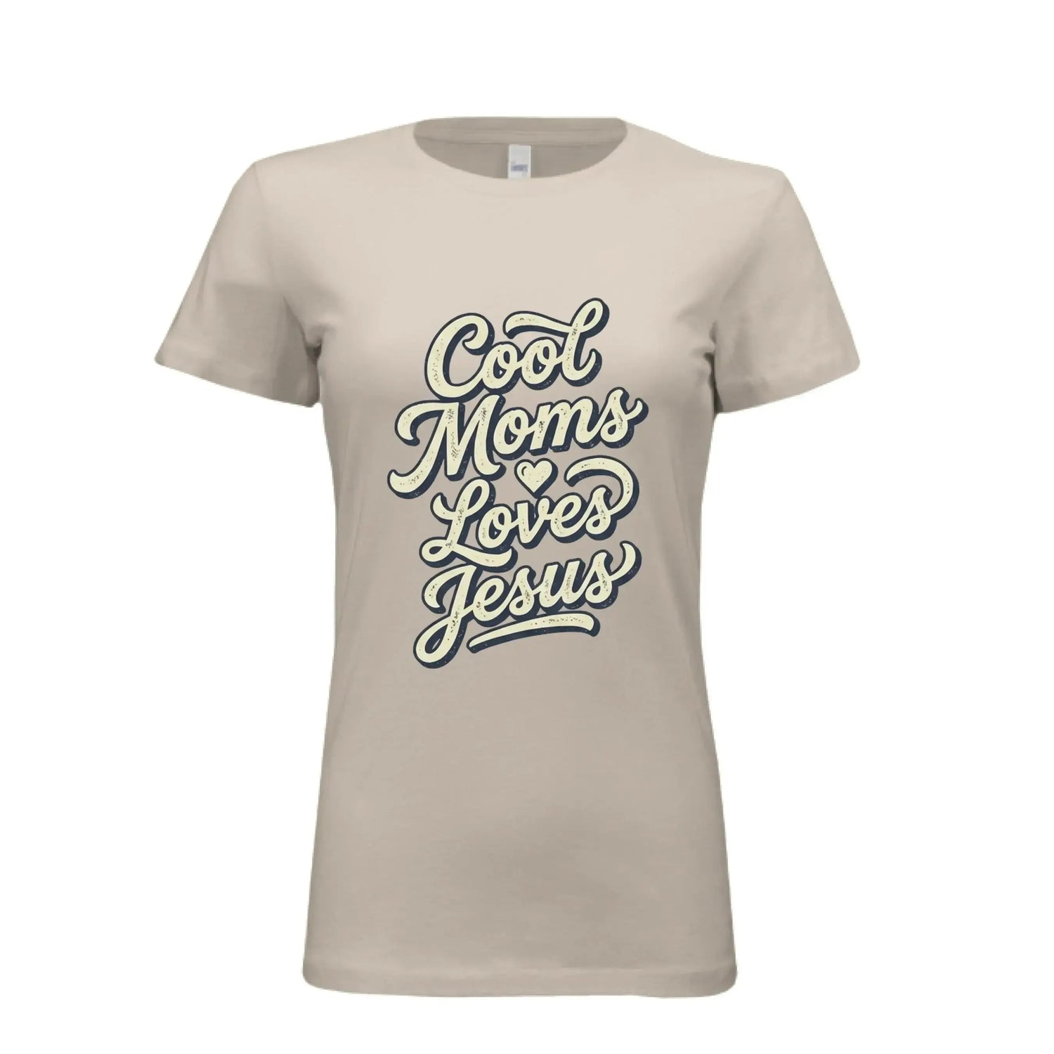 Cool Moms Love Jesus Women&